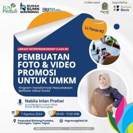 LIBRARY ENTREPRENEURSHIP CLASS #2 - PEMBUATAN FOTO & VIDEO PROMOSI UNTUK UMKM